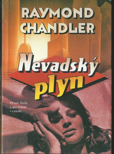nevaply NEVADSKÝ PLYN – Raymond Chandler