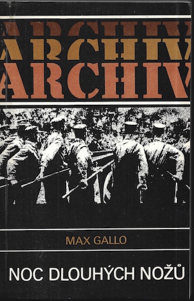 nocdlouhnozugalloo NOC DLOUHÝCH NOŽŮ – Max Gallo