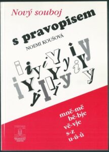 NOVÝ SOUBOJ S PRAVOPISEM – Noemi Koušová
