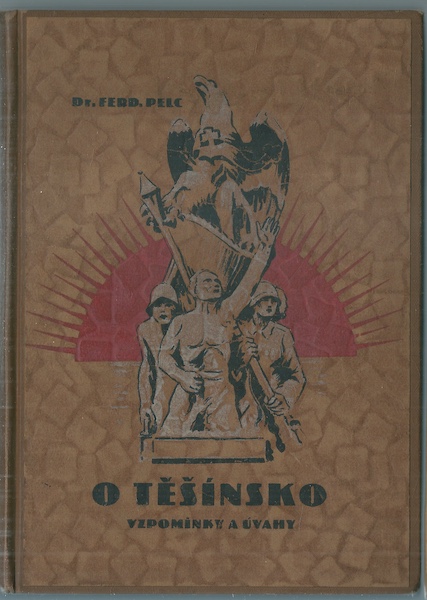 O TĚŠÍNSKO – Ferd. Pelc