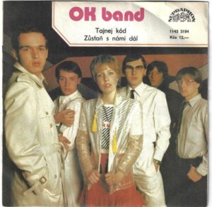 OK BAND – TAJNEJ KÓD / ZŮSTAŇ S NÁMI DÁL (SP)