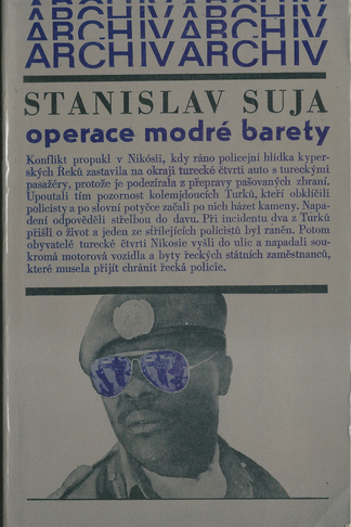 OPERACE MODRÉ BARETY – Stanislav Suja