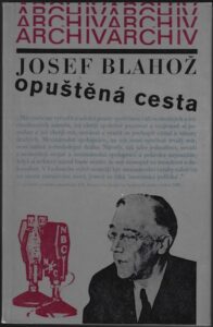 OPUŠTĚNÁ CESTA – Josef Blahož