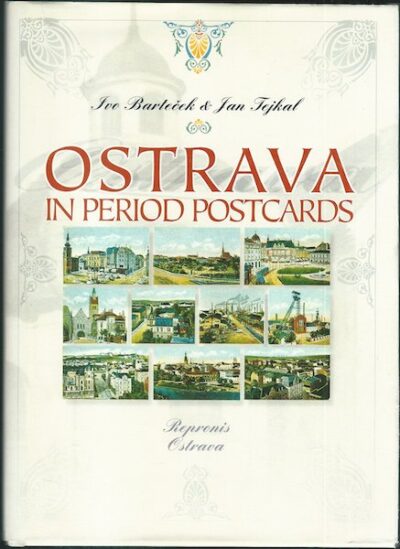 OSTRAVA IN PERIOD POSTCARDS pohlednice