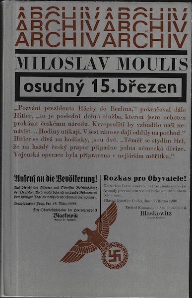 osud15brez OSUDNÝ 15. BŘEZEN – Miloslav Moulis