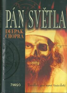 PÁN SVĚTLA – Deepak Chopra