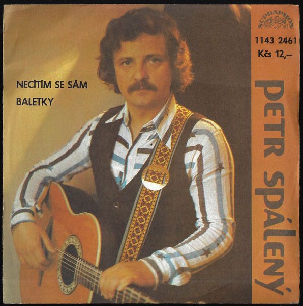 PETR SPÁLENÝ – NECÍTÍM SE SÁM / BALETKY SP deska