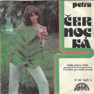 PETRA ČERNOCKÁ – ADIÉ, ŘEKNU VÁM / POUŠTÍM PO VODĚ PROUTÍ SP deska