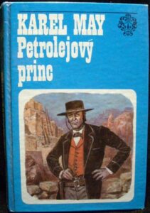 PETROLEJOVÝ PRINC – Karel May