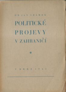 POLITICKÉ PROJEVY V ZAHRANIČÍ – Jan Šrámek