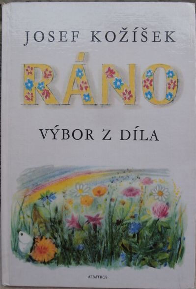 rano RÁNO – Josef Kožíšek