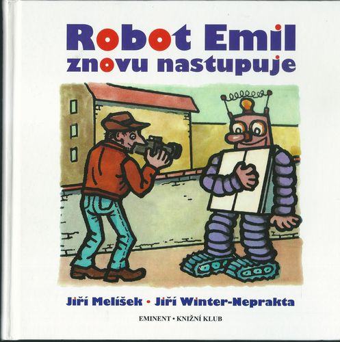 ROBOT EMIL ZNOVU NASTUPUJE – Jiří Melíšek
