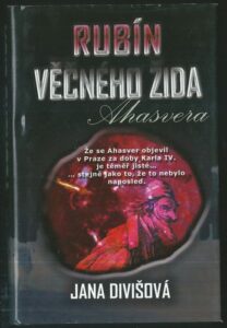 RUBÍN VĚČNÉHO ŽIDA – Jana Divišová