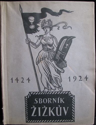 sborzizk SBORNÍK ŽIŽKŮV 1424-1924