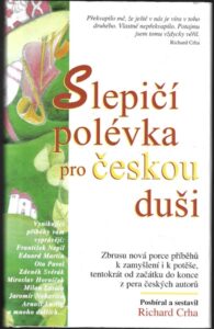 SLEPIČÍ POLÉVKA PRO ČESKOU DUŠI