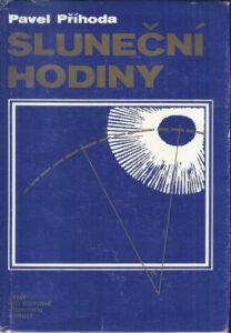 SLUNEČNÍ HODINY – Pavel Příhoda