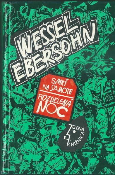 SMRŤ NA SAMOTE / ROZDELENÁ NOC – Wessel Ebersohn