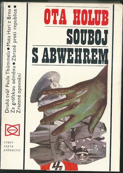 SOUBOJ S ABWEHREM – Ota Holub