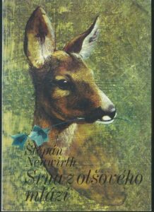 SRNA Z OLŠOVÉHO MLÁZÍ – Štěpán Neuwirth