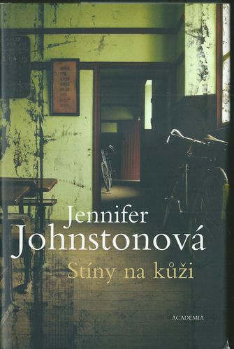 STÍNY NA KŮŽI – Jennifer Johnstonová