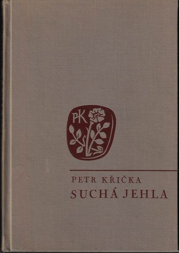 suchjehl SUCHÁ JEHLA – Petr Křička