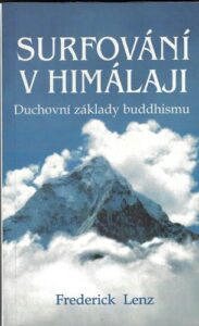 SURFOVÁNÍ V HIMÁLAJI – Frederick Lenz