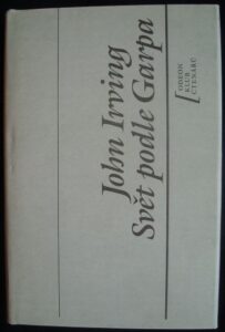 SVĚT PODLE GARPA – John Irving