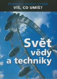 SVĚT VĚDY A TECHNIKY – Kolektiv autorů