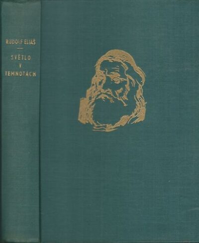 SVĚTLO V TEMNOTÁCH – Rudolf Eliáš