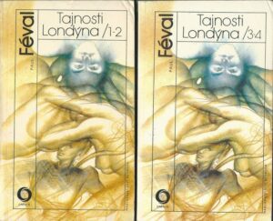 TAJNOSTI LONDÝNA – Paul Féval