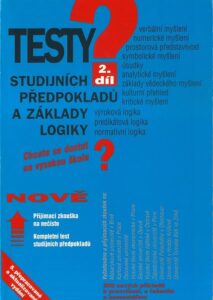 TESTY STUDIJNÍCH PŘEDPOKLADŮ A ZÁKLADY LOGIKY – Kolektiv autorů