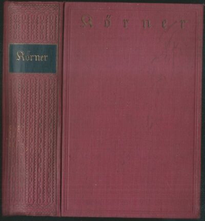 THEODOR KÖRNER SÄMTLICHE WERKE IN ZWEI BÄNDEN