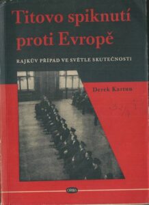 TITOVO SPIKNUTÍ PROTI EVROPĚ – Derek Kartun