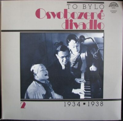 TO BYLO OSVOBOZENÉ DIVADLO 2 / 1934 – 1938 LP deska