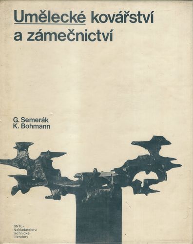 umlckkovazamcn_1 UMĚLECKÉ KOVÁŘSTVÍ A ZÁMEČNICTVÍ