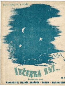 VEČERKA ZNÍ… – Vl. E. Fořt