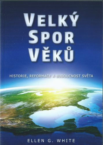 velksporvku VELKÝ SPOR VĚKŮ – Ellen Gould White
