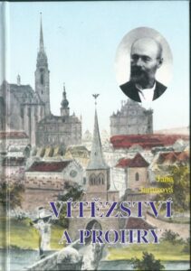 VÍTĚZSTVÍ A PROHRY – Jana Janusová