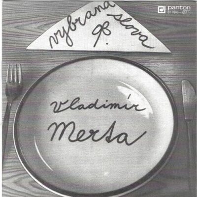 VLADIMÍR MERTA – VYBRANÁ SLOVA SP deska