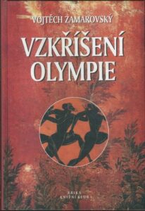 VZKŘÍŠENÍ OLYMPIE – Vojtěch Zamarovský
