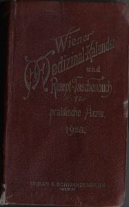 WIENER MEDIZINAL-KALENDER UND REZEPT-TASCHENBUCH FÜR PRAKTISCHE ÄRTZE kalendář