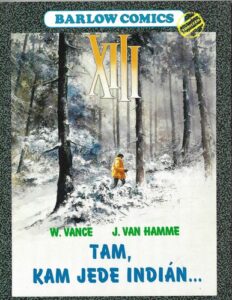 XIII. – TAM, KAM JEDE INDIÁN…