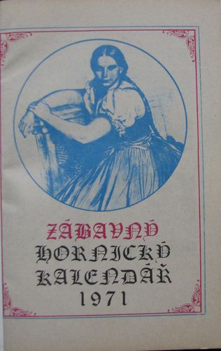 ZÁBAVNÝ HORNICKÝ KALENDÁŘ 1971 – detail 1