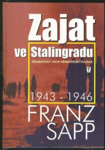 ZAJAT VE STALINGRADU – Franz Sapp