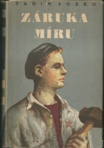 ZÁRUKA MÍRU – Vadim Sobko