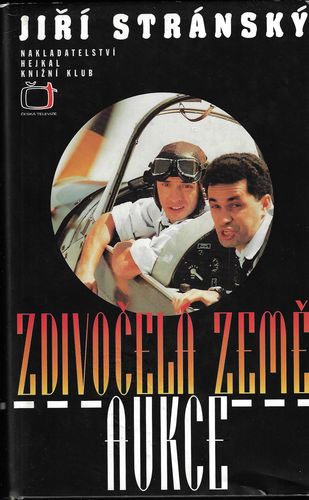 ZDIVOČELÁ ZEMĚ – AUKCE – Jiří Stránský