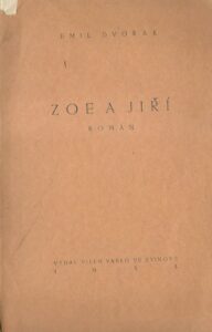ZOE A JIŘÍ – Emil Dvořák