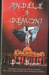ANDĚLÉ A DÉMONI – Dan Brown