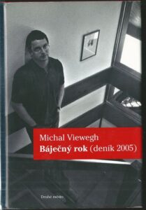 BÁJEČNÝ ROK (DENÍK 2005) – Michal Viewegh