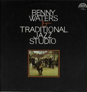 BENNY WATERS & TRADITIONAL JAZZ STUDIO (LP)
